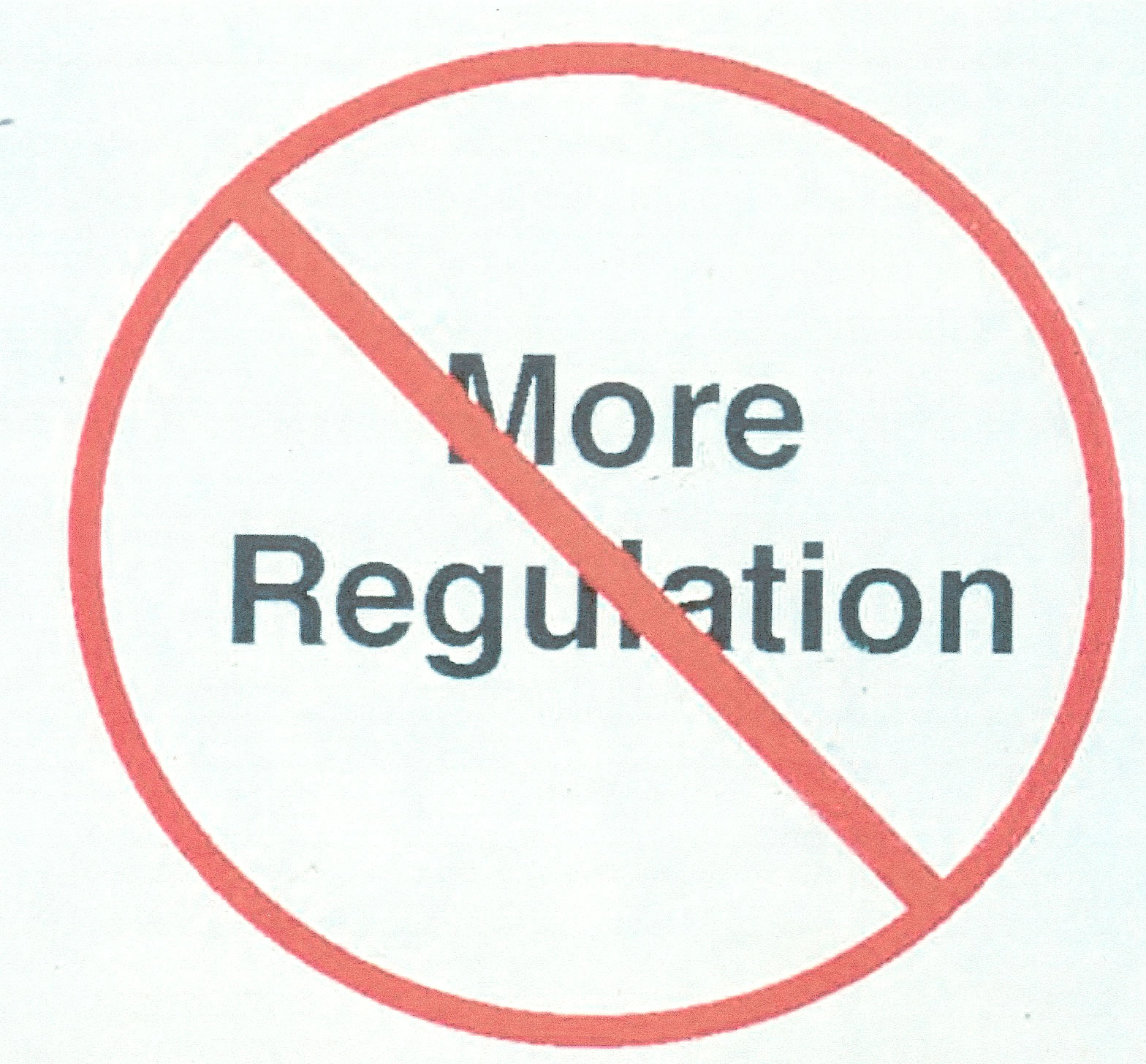 No more regulations